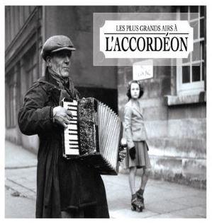 Les Plus Grands Airs a L\'Accordeon | Various Artists