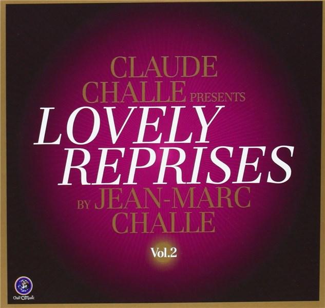 Claude Challe presents Lovely Reprises Vol. 2 | Jean-Marc Challe