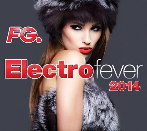 Electro Fever 2014 | Various Artists