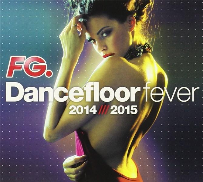 Dancefloor Fever 2014-2015 | Various Artists