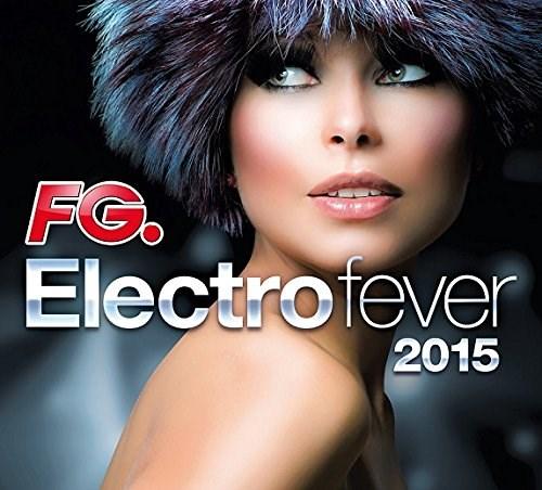 Electro Fever 2015 | Various Artists