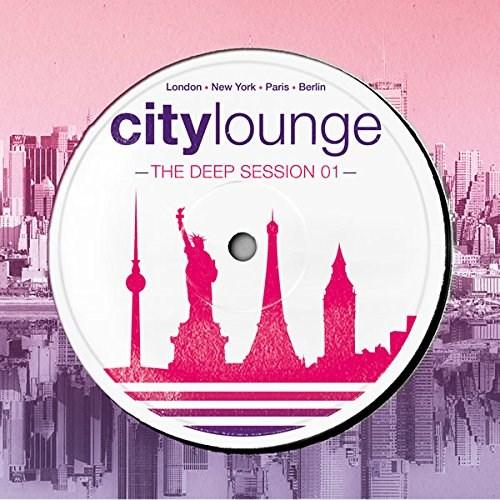 City Lounge – Deep Session 1 | Various Artists Artists poza noua