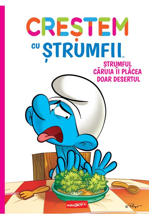Strumful caruia ii placea doar desertul | Thierry Culliford