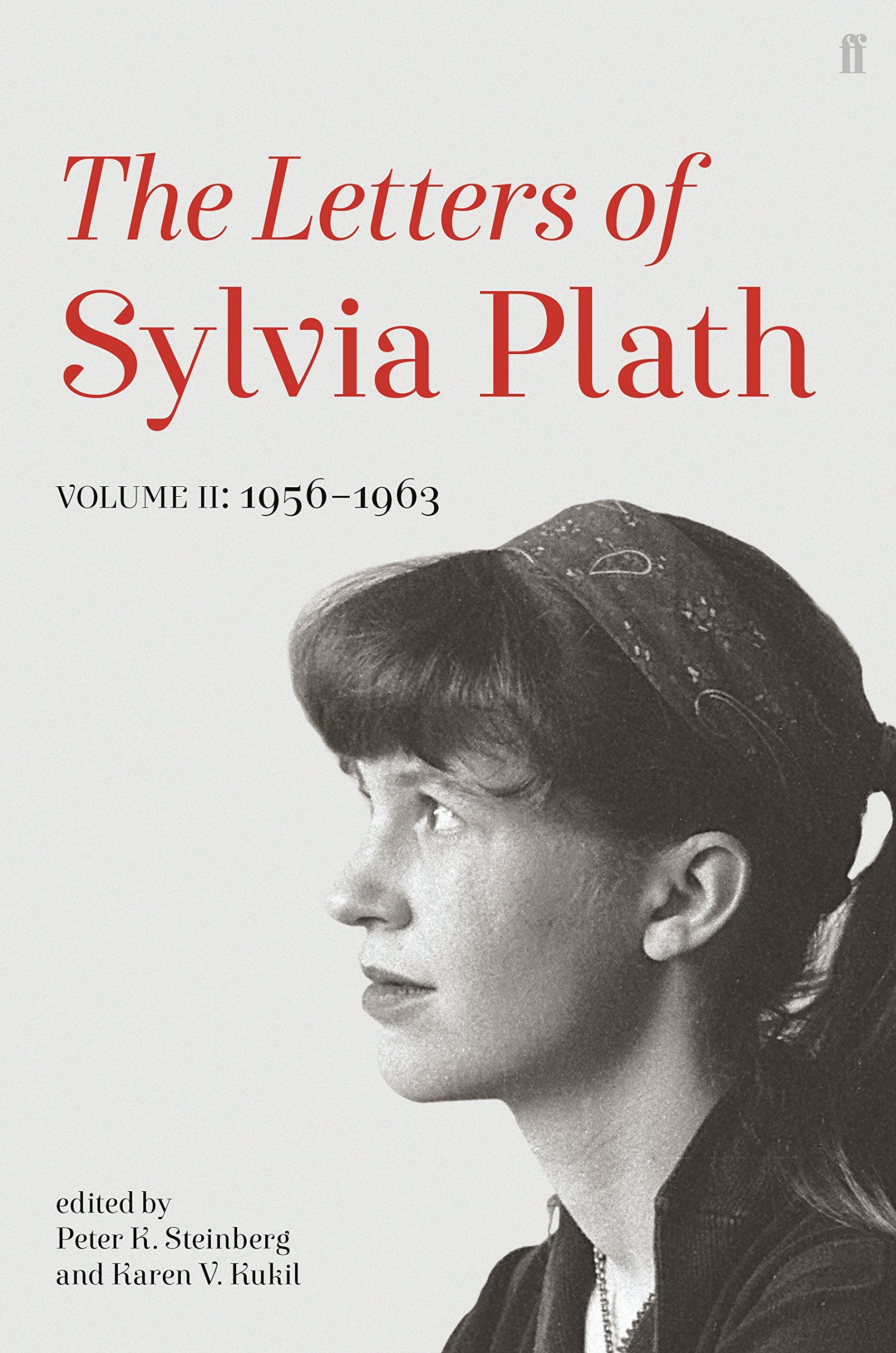 Letters of Sylvia Plath Volume II | Sylvia Plath