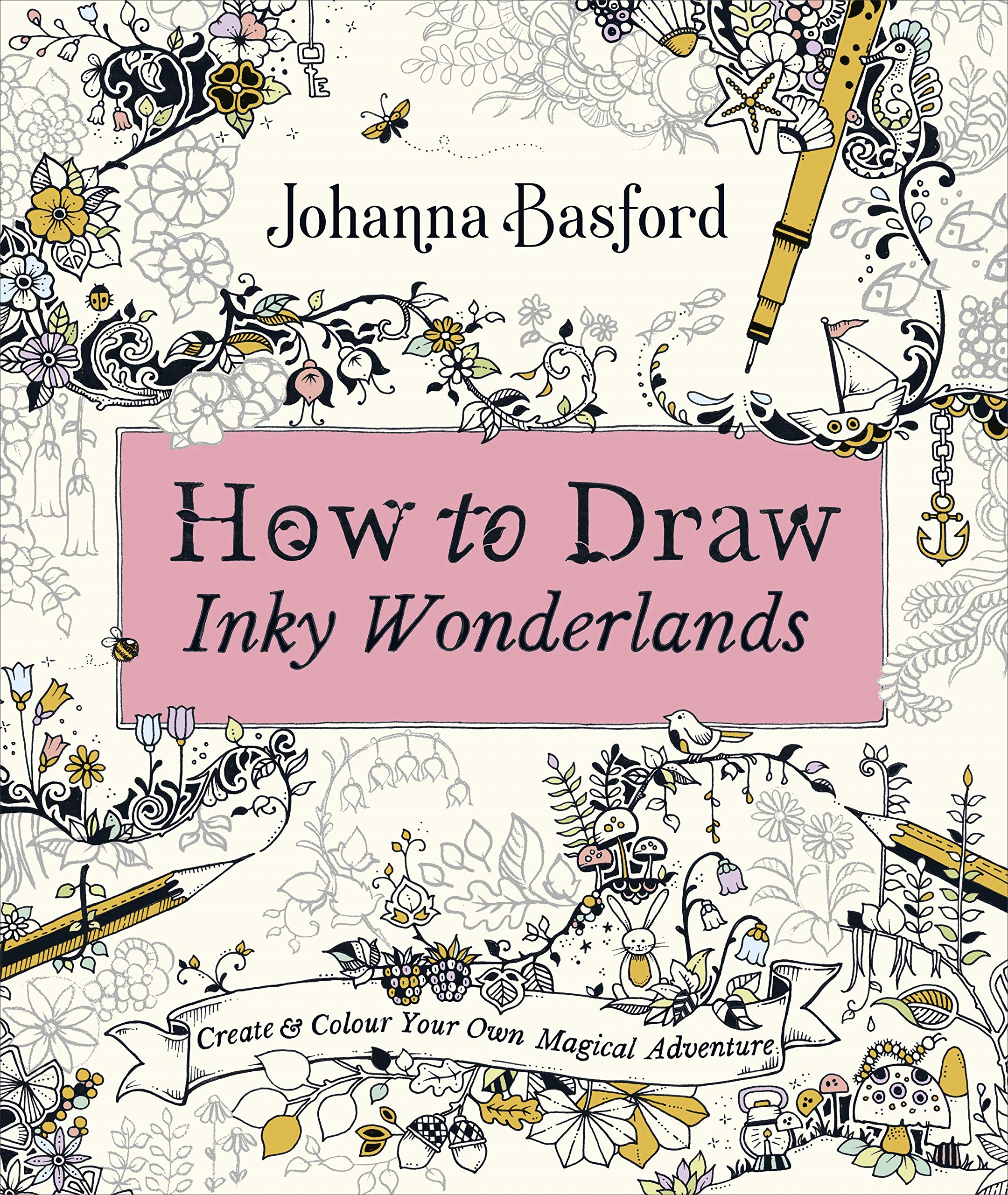 How to Draw Inky Wonderlands | Johanna Basford