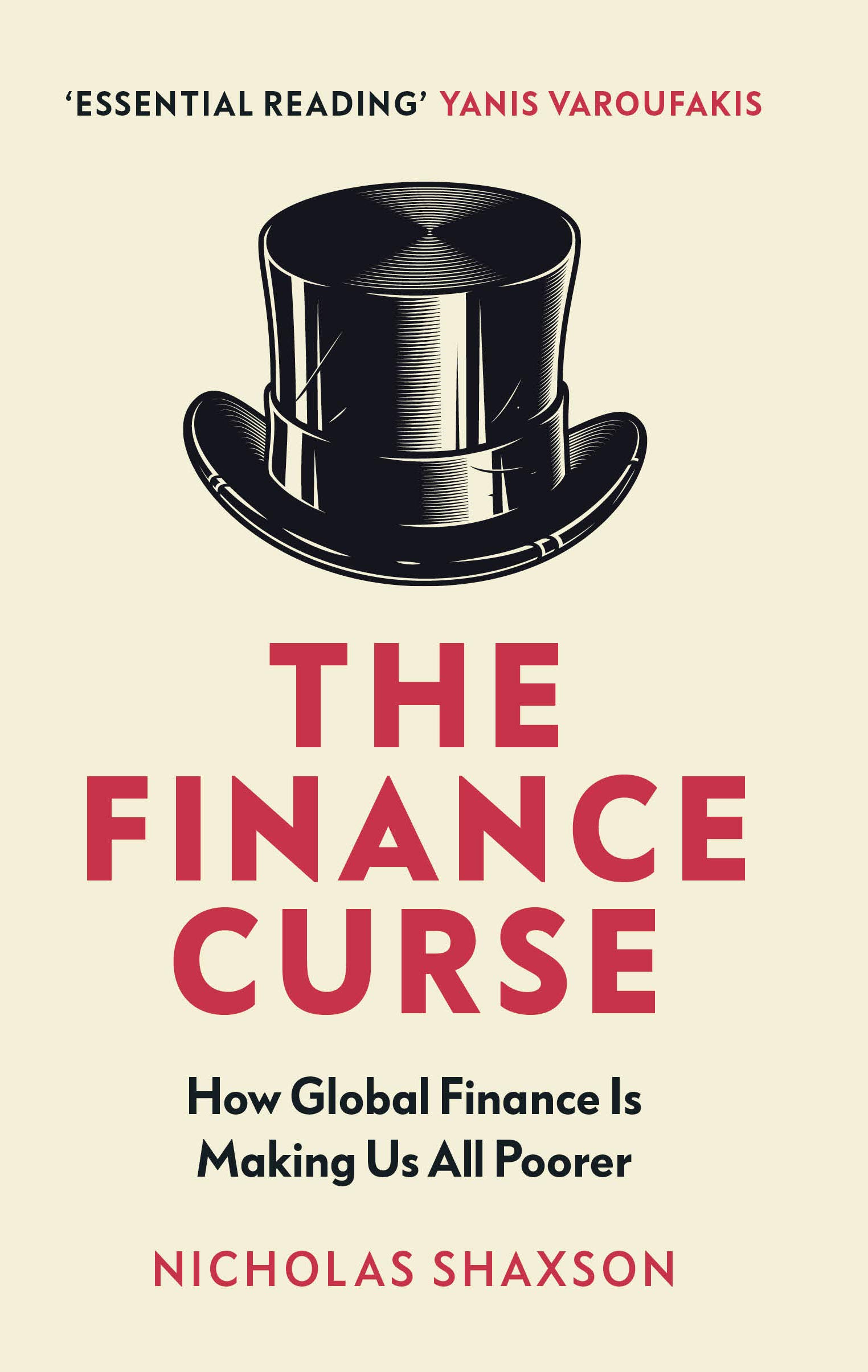 Finance Curse | Nicholas Shaxson