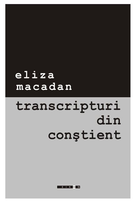 Transcripturi din constient | Eliza Macadan