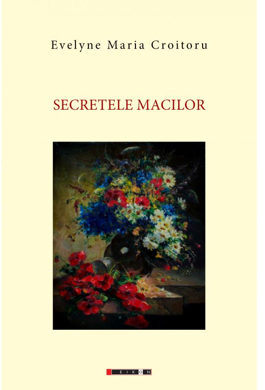 Secretele macilor | Evelyne Maria Croitoru