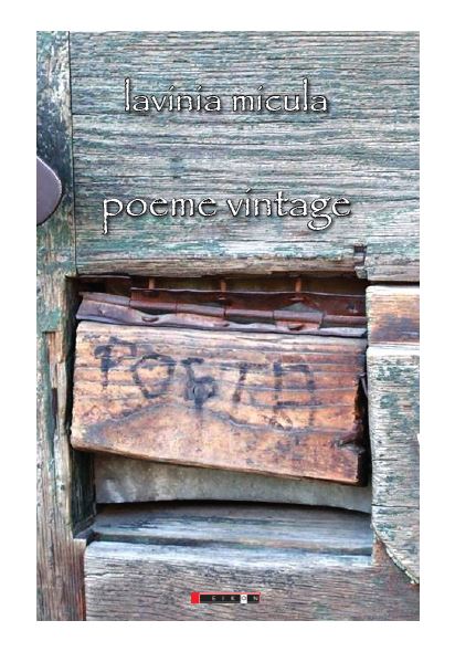 Poeme vintage | Lavinia Micula carturesti.ro Carte
