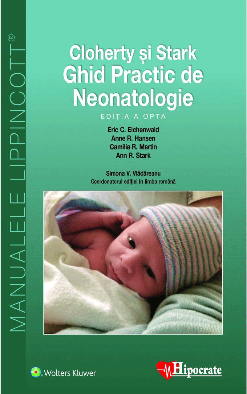 Ghid practic de neonatologie | Eric Eichenwald, Ann Stark, Anne Hansen, Camilia Martin, Simona Vladareanu Ann poza 2022