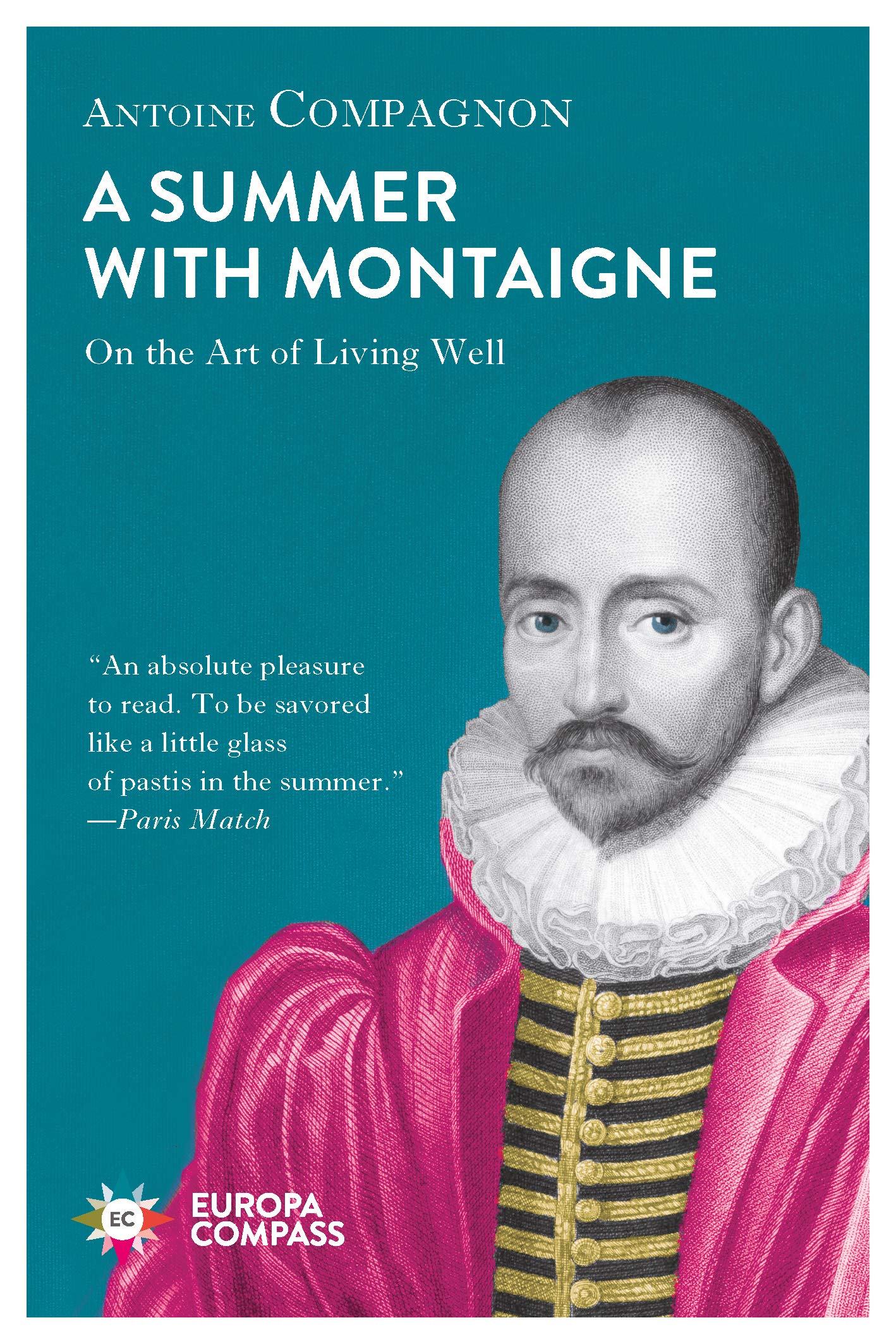 A Summer with Montaigne | Antoine Compagnon