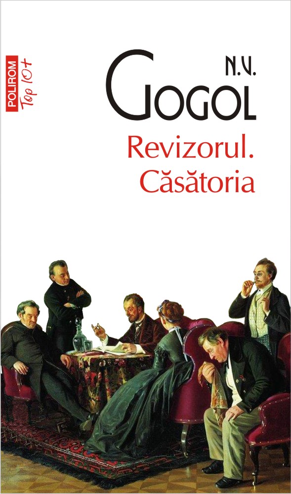 Revizorul. Casatoria | N.V. Gogol Carte 2022