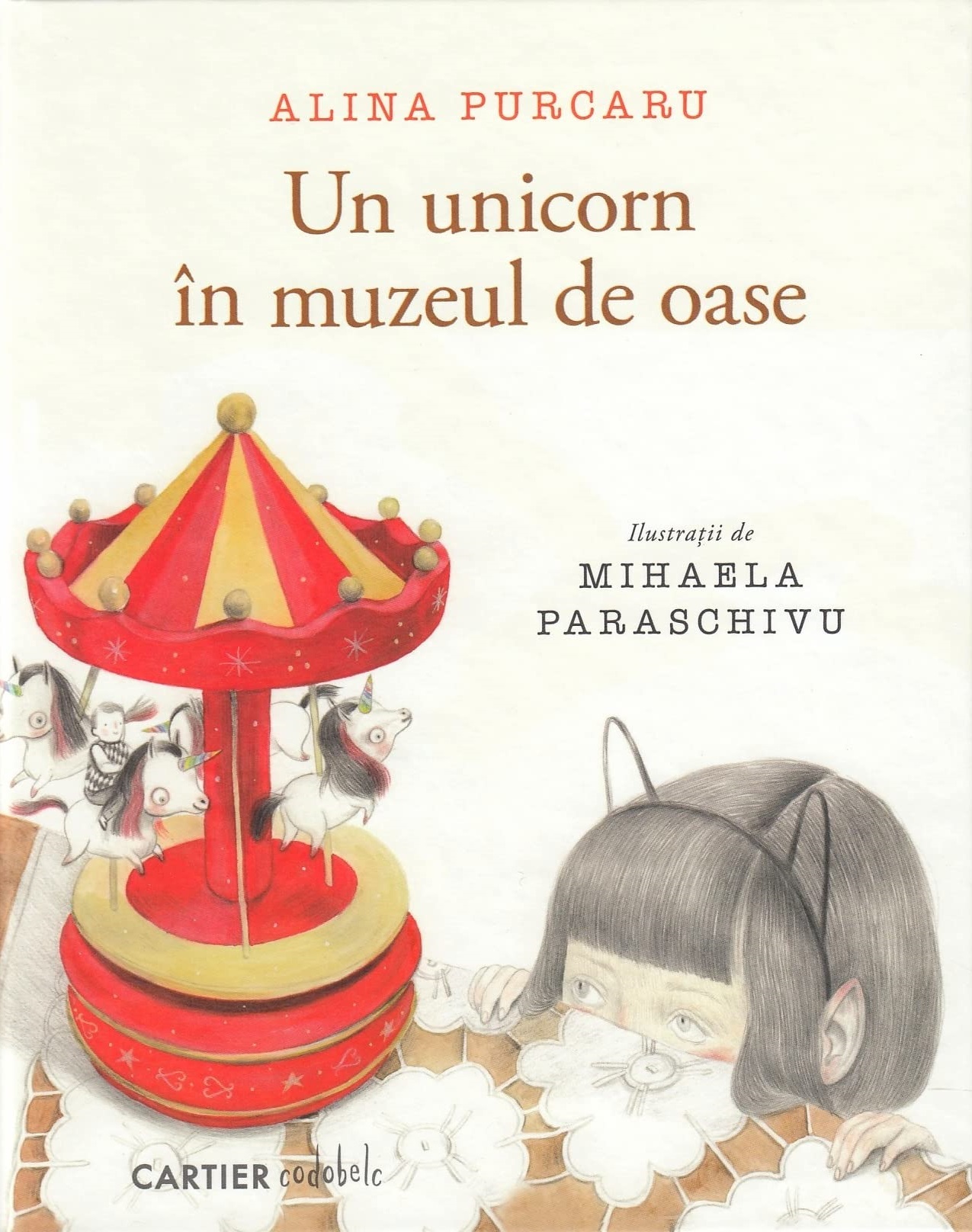 Un unicorn in muzeul de oase | Alina Purcaru Cartier Carte