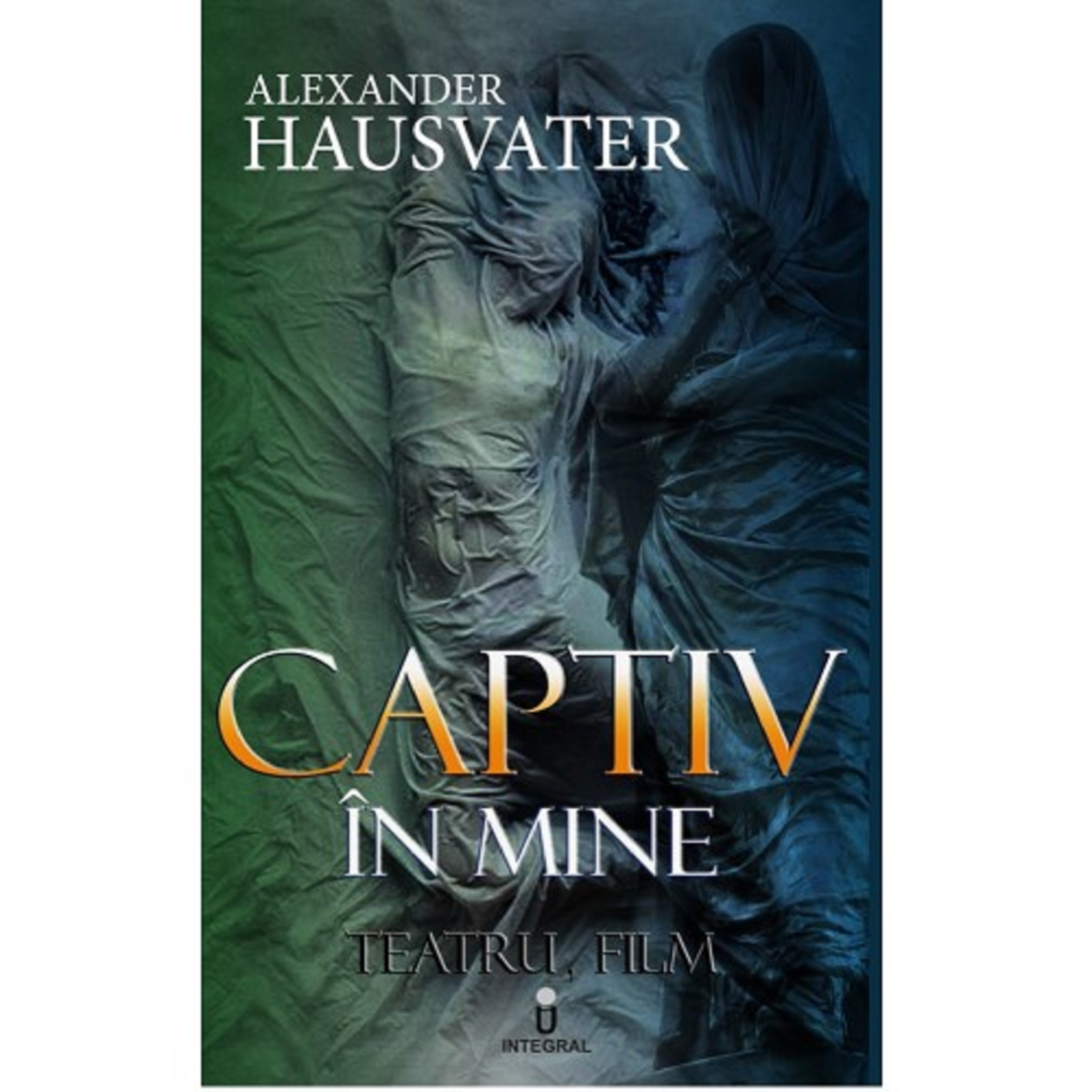 Captiv in mine | Alexander Hausvater carturesti.ro poza bestsellers.ro