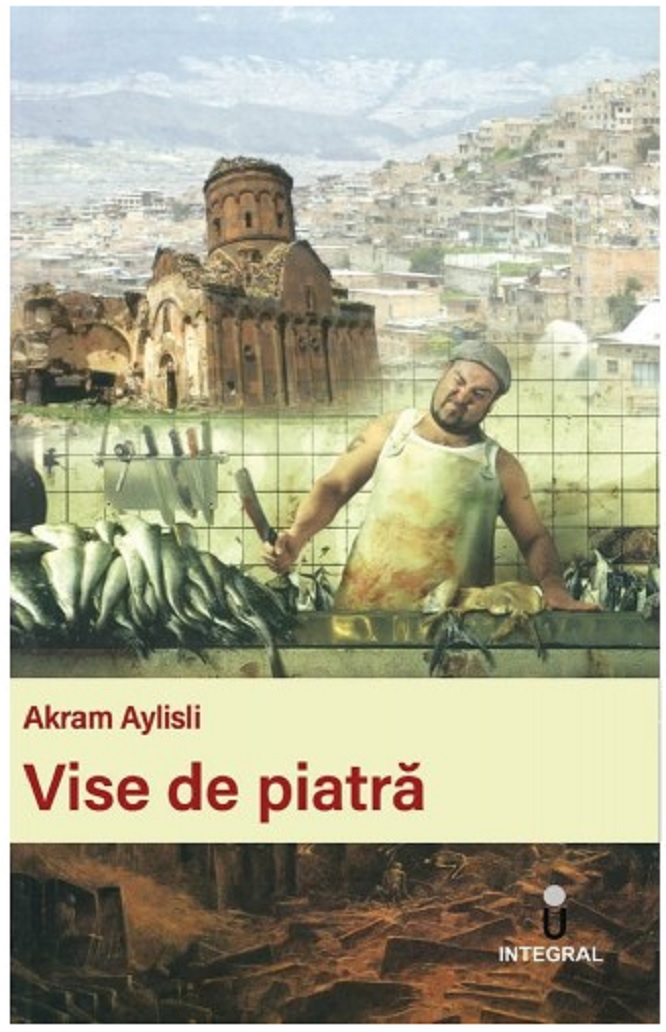 PDF Vise de piatra | Akram Aylisli carturesti.ro Carte