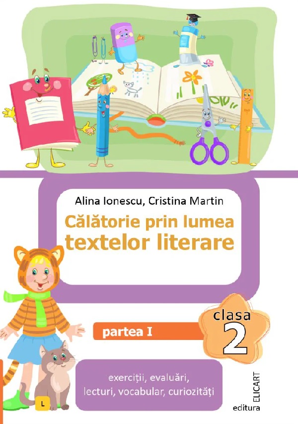 Calatorie prin lumea textelor literare - Clasa 2 Partea 1 (L) | Alina Ionescu, Cristina Martin