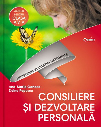 Consiliere si dezvoltare personala - Manual pentru clasa a V-a | Ana-Maria Oancea, Doina Popescu