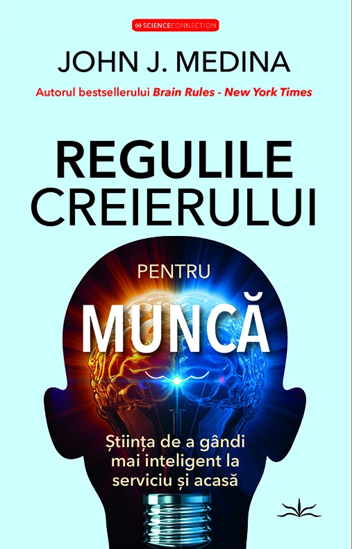 Regulile creierului pentru munca | John J. Medina - 8 | YEO