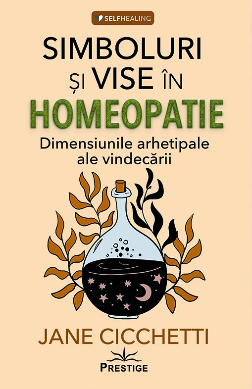 Simboluri si vise in homeopatie | Jane Cicchetti - 8 | YEO