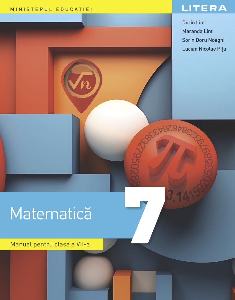 Matematica - Manual pentru clasa a VII-a | Dorin Lint, Maranda Lint, Sorin Doru Noaghi, Lucian Pitu