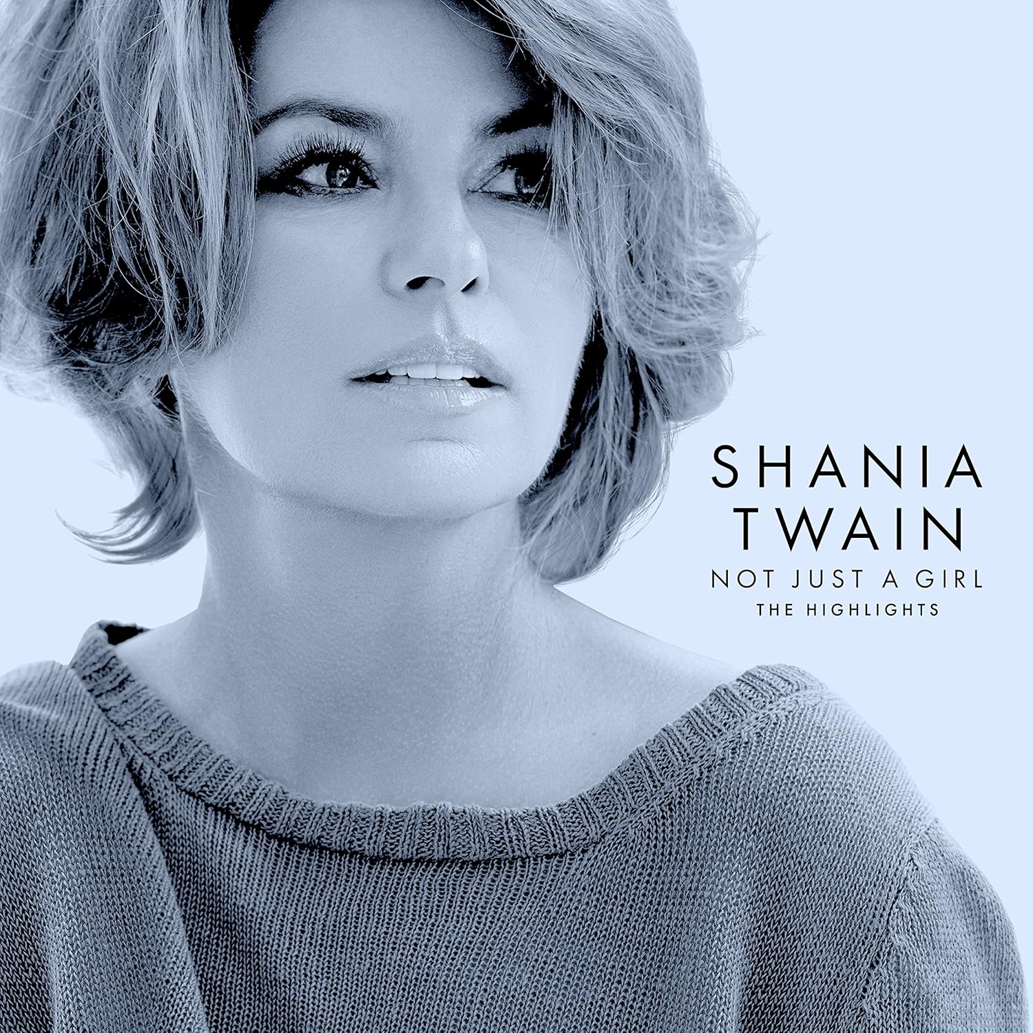 Not Just A Girl (The Highlights) | Shania Twain