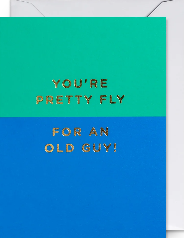 Felicitare - Cherished - You\'re Pretty Fly for an Old Guy - Mini Card | Lagom Design - 2 | YEO