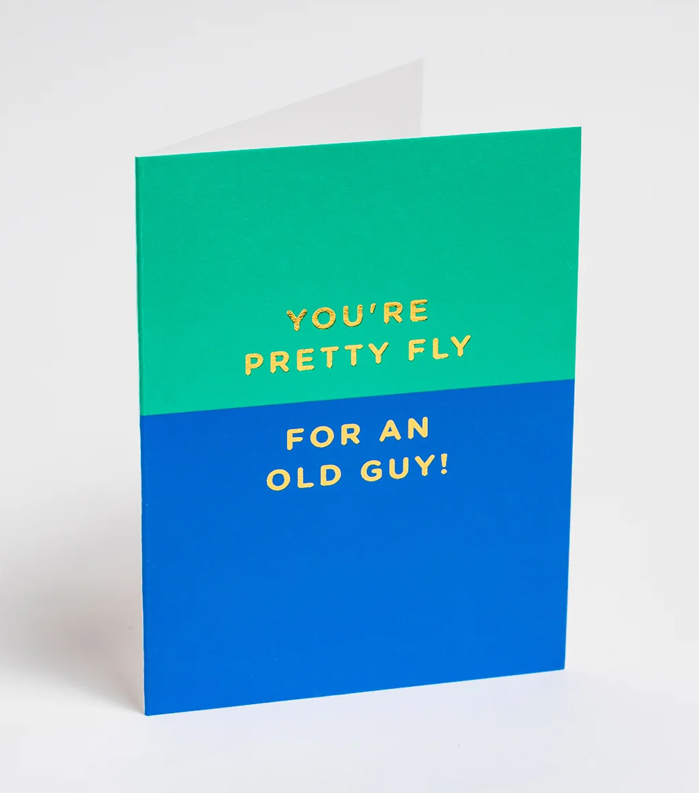 Felicitare - Cherished - You\'re Pretty Fly for an Old Guy - Mini Card | Lagom Design - 1 | YEO