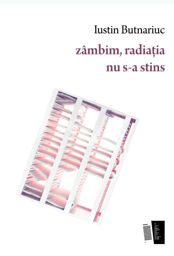 zambim, radiatia nu s-a stins | Iustin Butnariuc