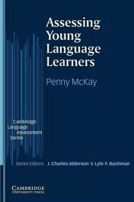 Assessing Young Language Learners | Penny Mckay