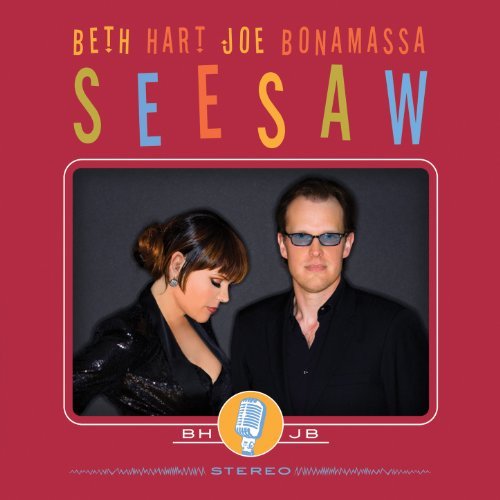 Seesaw | Joe Bonamassa, Beth Hart