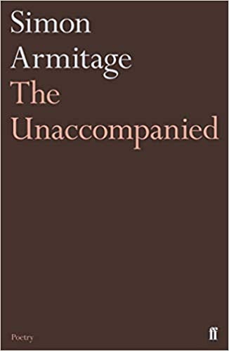 The Unaccompanied | Simon Armitage
