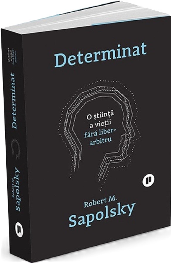 Determinat | Robert M. Sapolsky