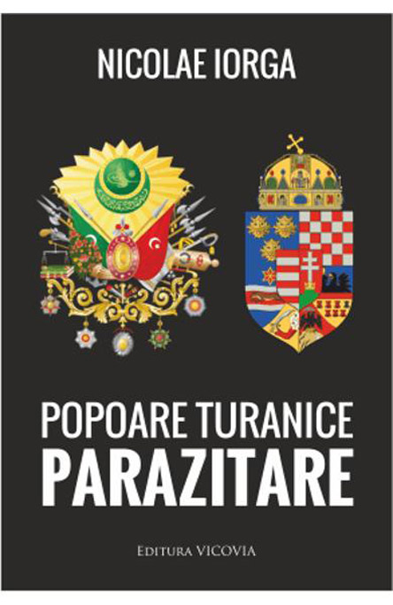 Popoare turanice parazitare | Nicolae Iorga carturesti 2022