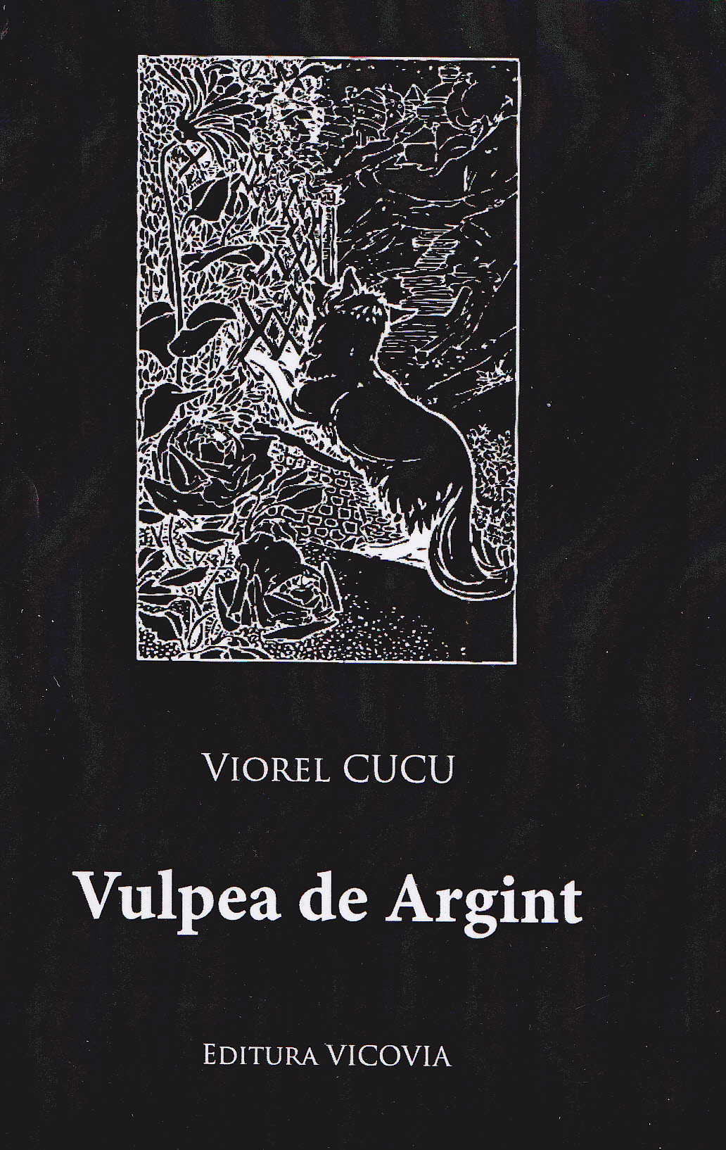 Vulpea de Argint | Viorel Cucu carturesti.ro Carte
