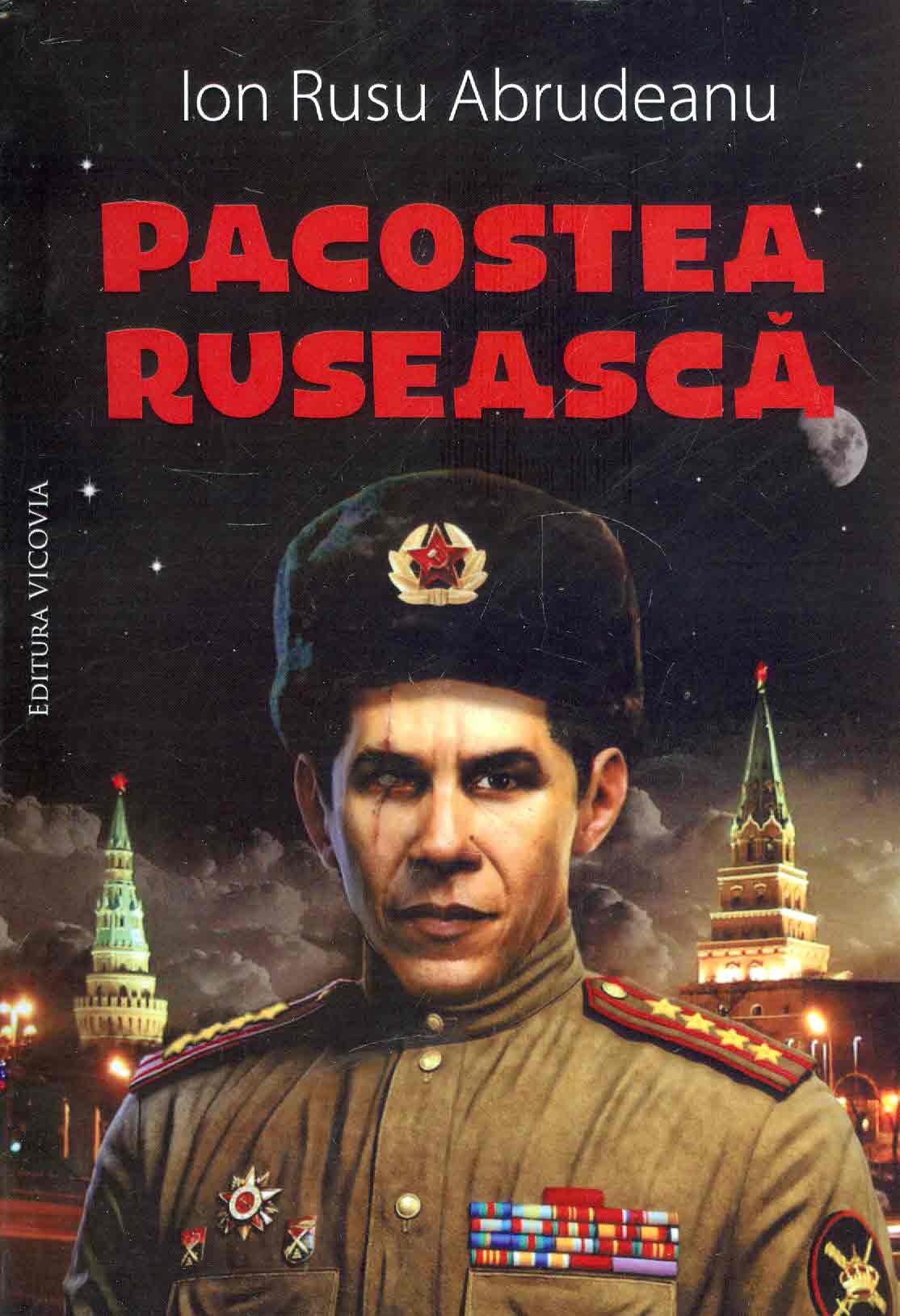 Pacostea ruseasca | Ion Rusu Abrudeanu carturesti.ro Carte