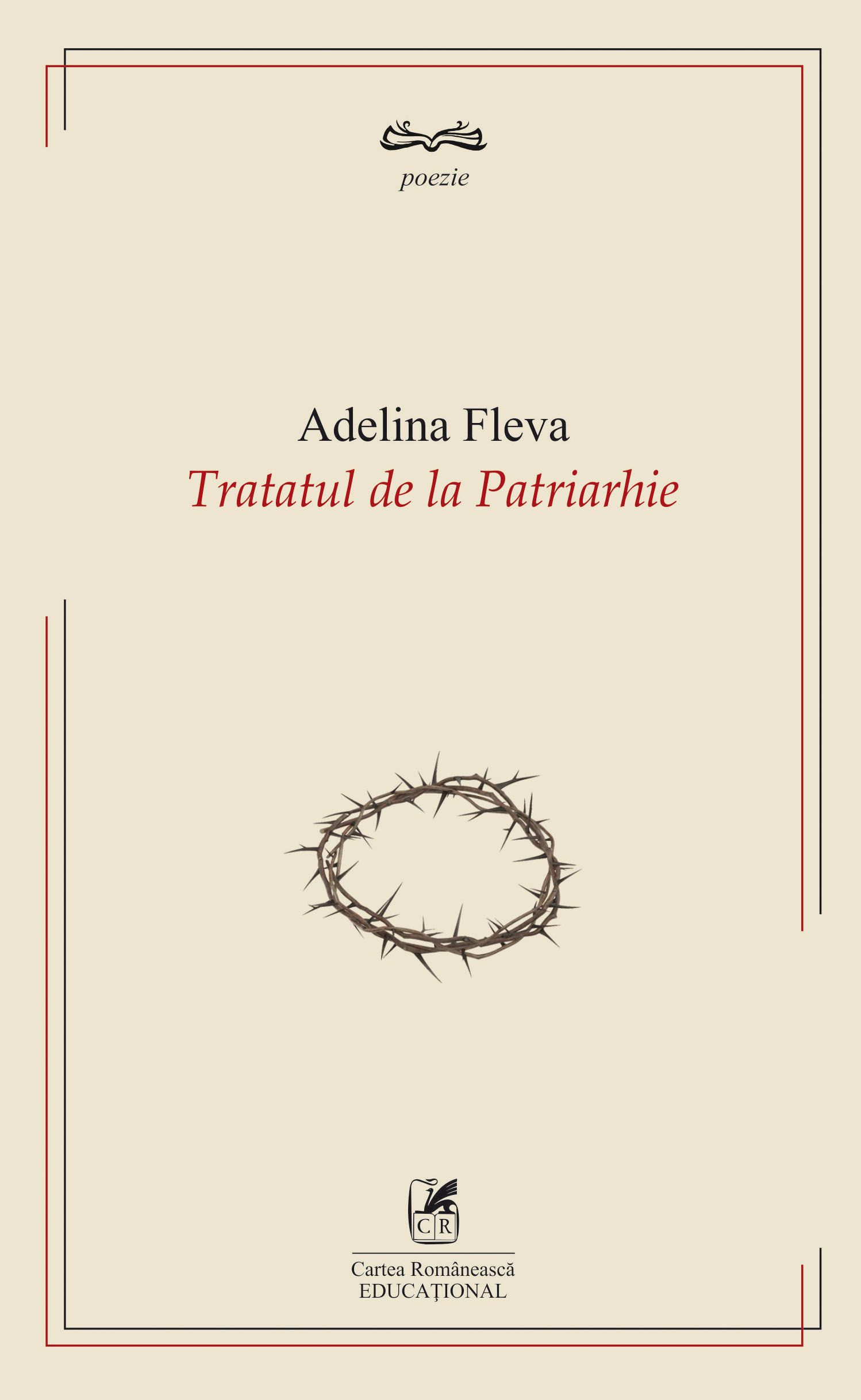 Tratatul de la Patriarhie | Adelina Fleva Cartea Romaneasca educational Carte