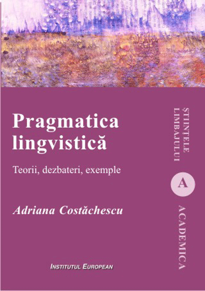 Pragmatica lingvistica | Adriana Costachescu