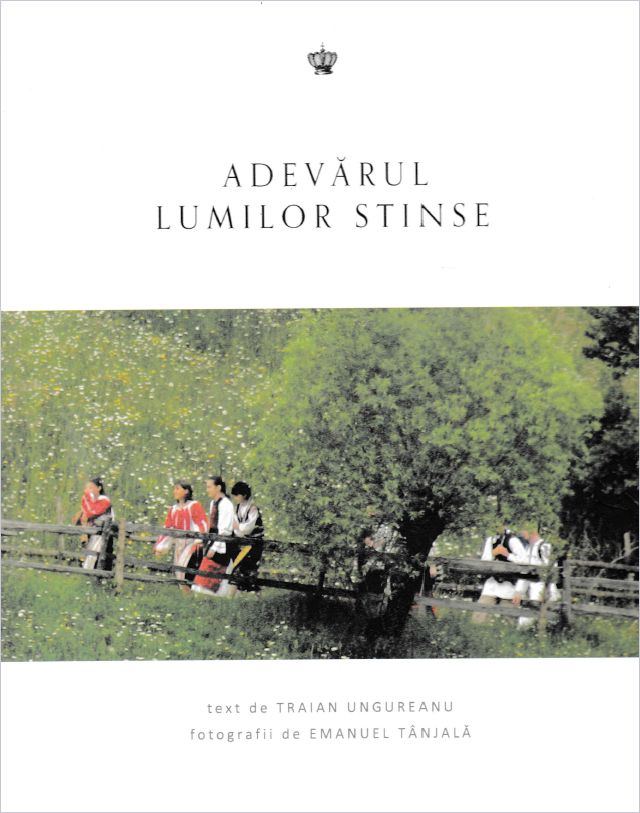 Adevarul lumilor stinse | Traian Ungureanu, Emanuel Tanjala Baroque Books&Arts poza bestsellers.ro