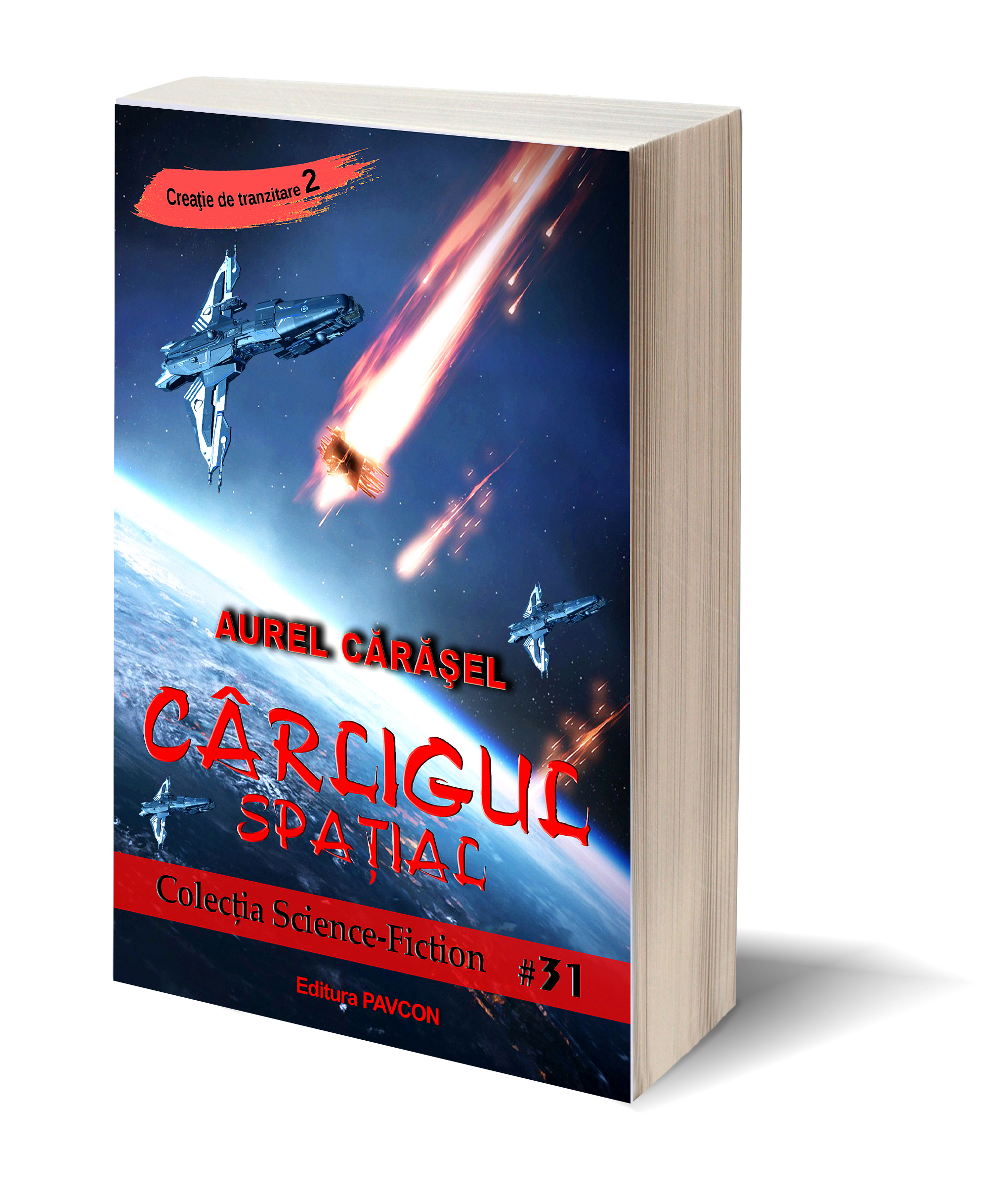 Carligul spatial | Aurel Carasel