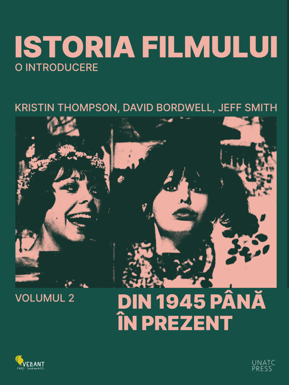 Istoria filmului. O introducere. Volumul 2 | Kristin Thompson, David Bordwell, Jeff Smith