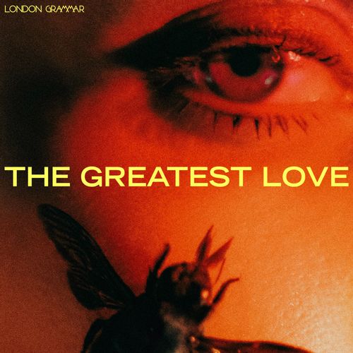 The Greatest Love (Yellow Vinyl, Indie Edition) | London Grammar - 1 | YEO