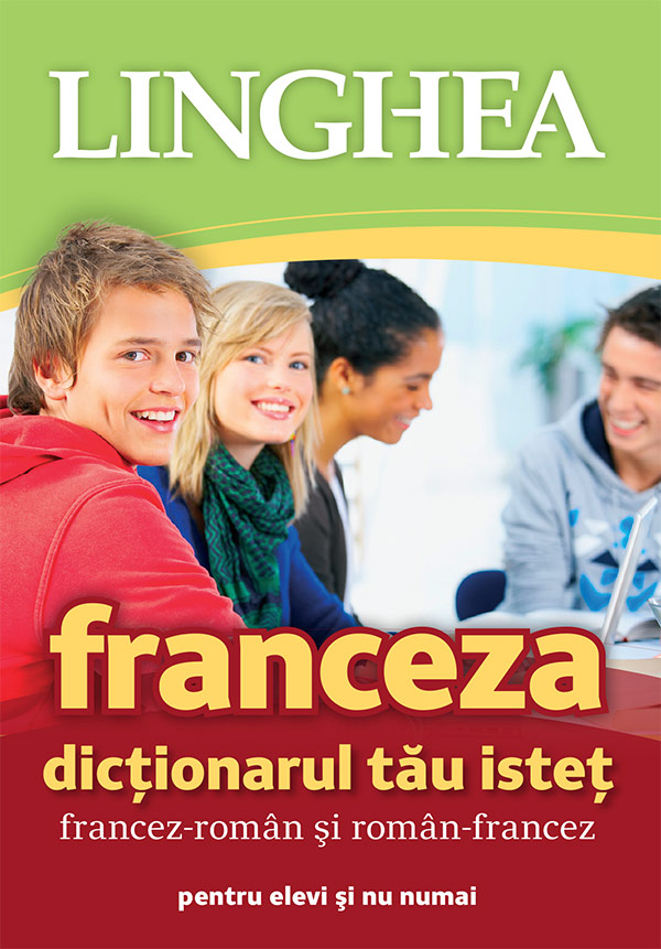 Dictionarul tau istet francez-roman si roman-francez |