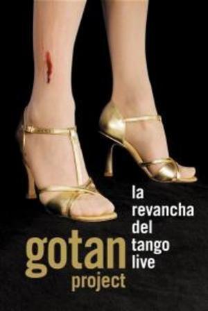 La Revancha Del Tango - Live | Gotan Project