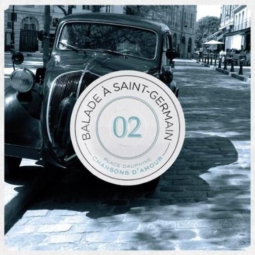 Chansons D\'Amour - Balade a Saint-Germain Vol.2 | Various Artists