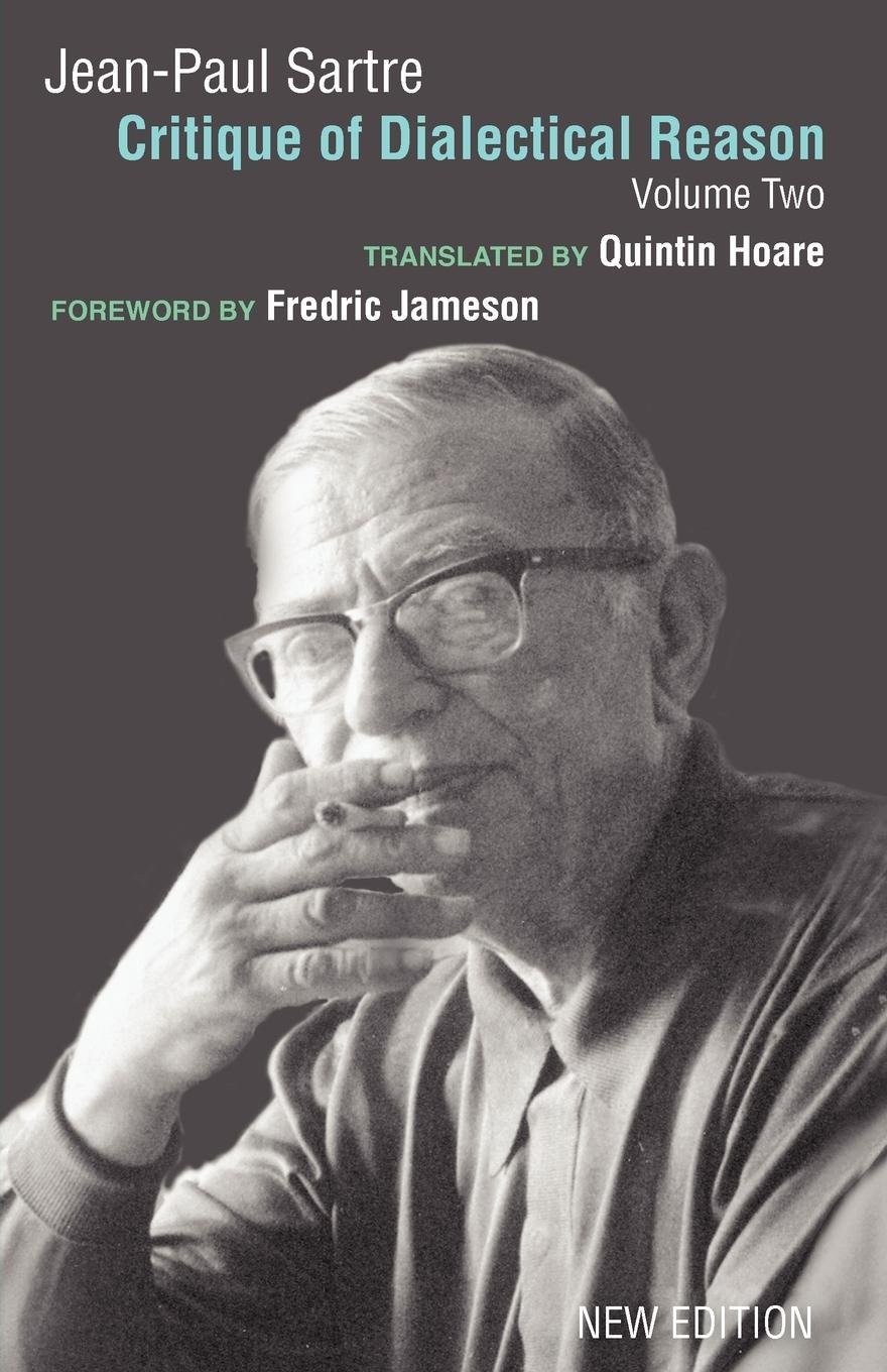 Critique of Dialectical Reason - Volume 2 | Jean-Paul Sartre