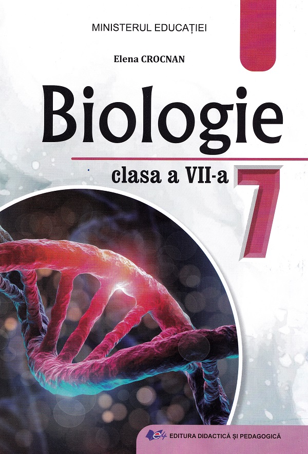 Manual de biologie. Clasa a VII-a | Elena Crocnan