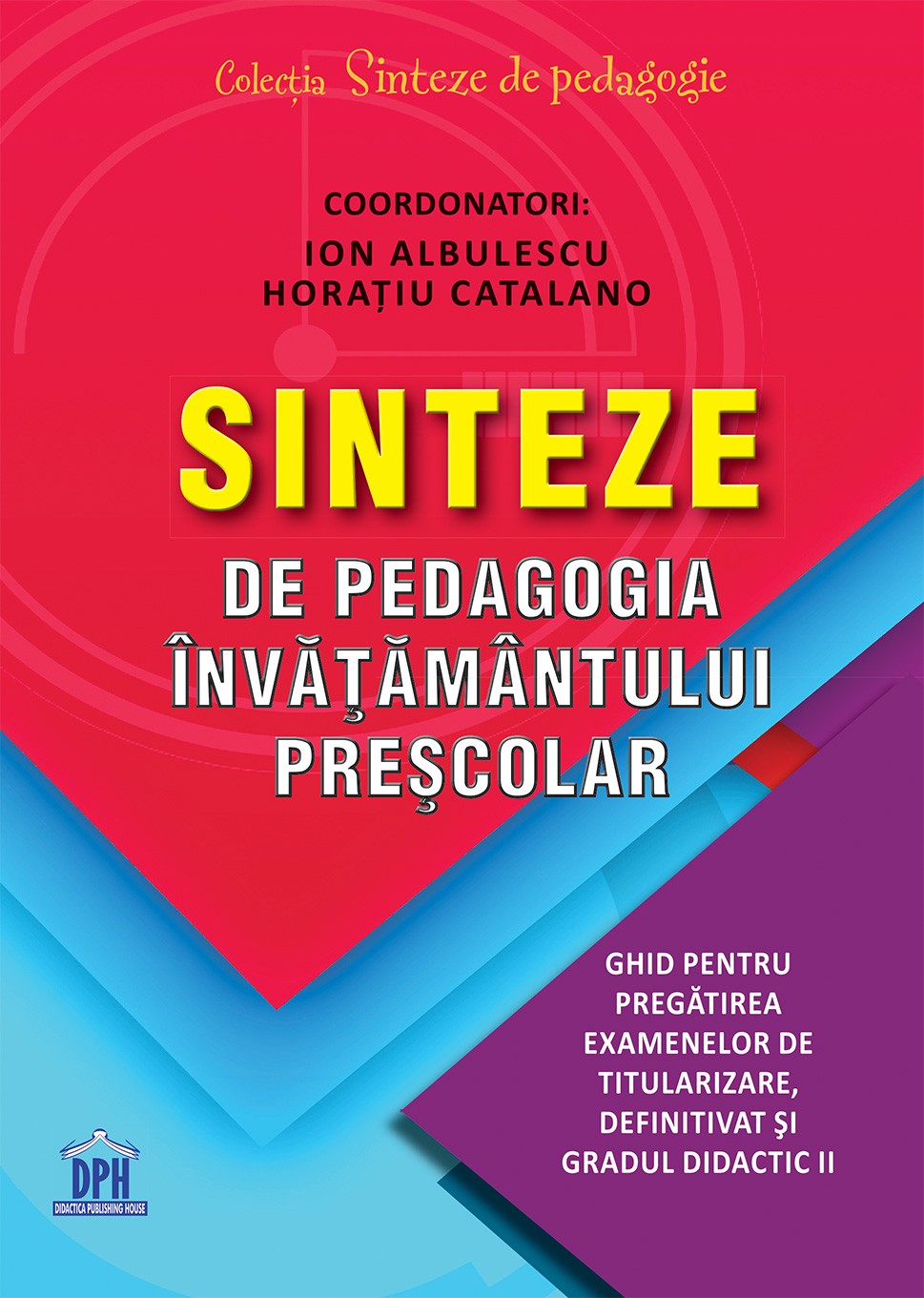 Sinteze de pedagogia invatamantului prescolar | Ion Albulescu, Horatiu Catalano carturesti.ro poza bestsellers.ro