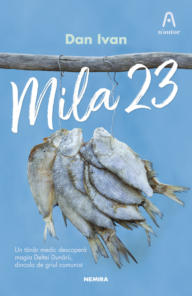 Mila 23 | Dan Ivan Carte 2022