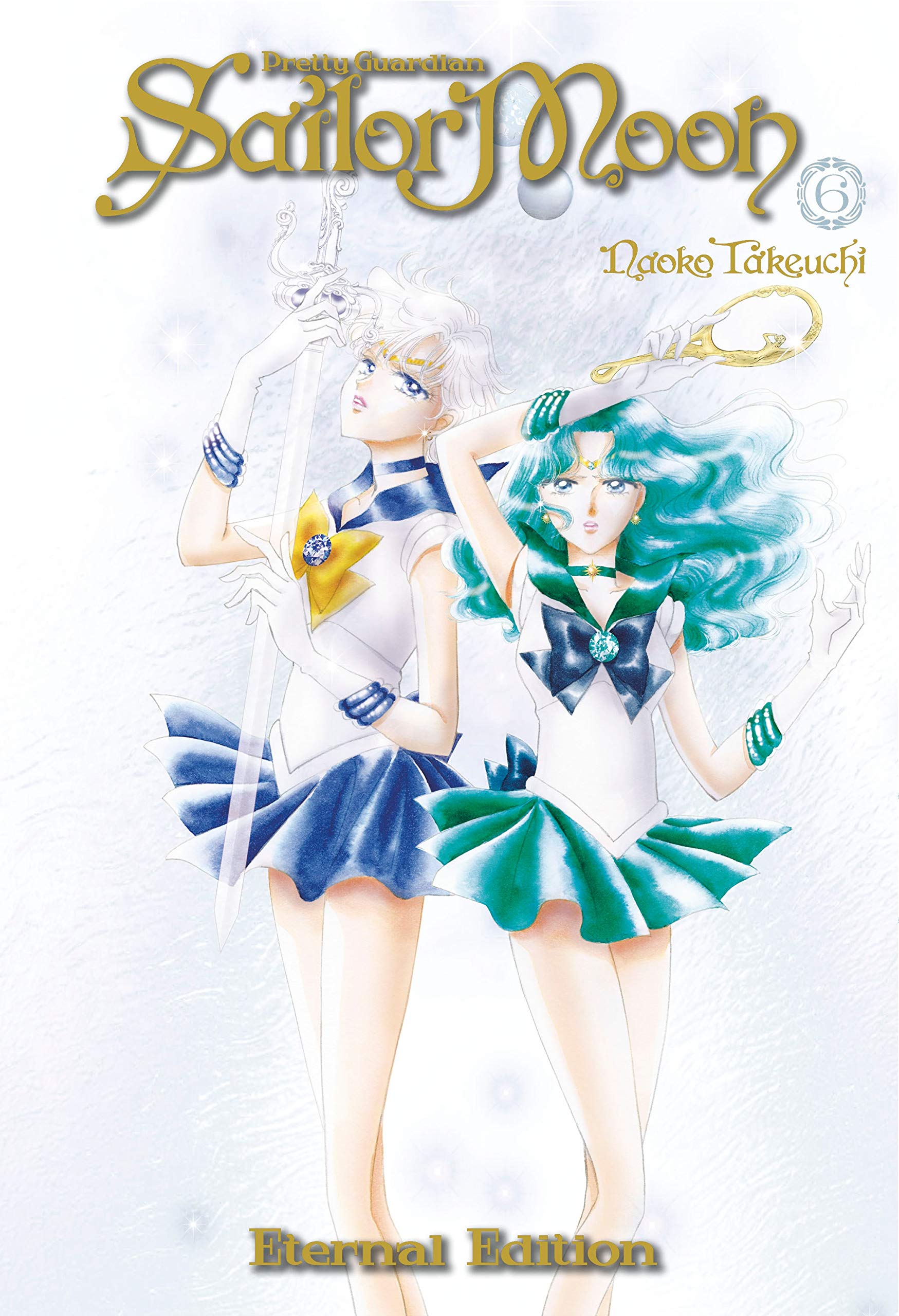 Pretty Guardian Sailor Moon: Eternal Edition - Volume 6 | Naoko Takeuchi