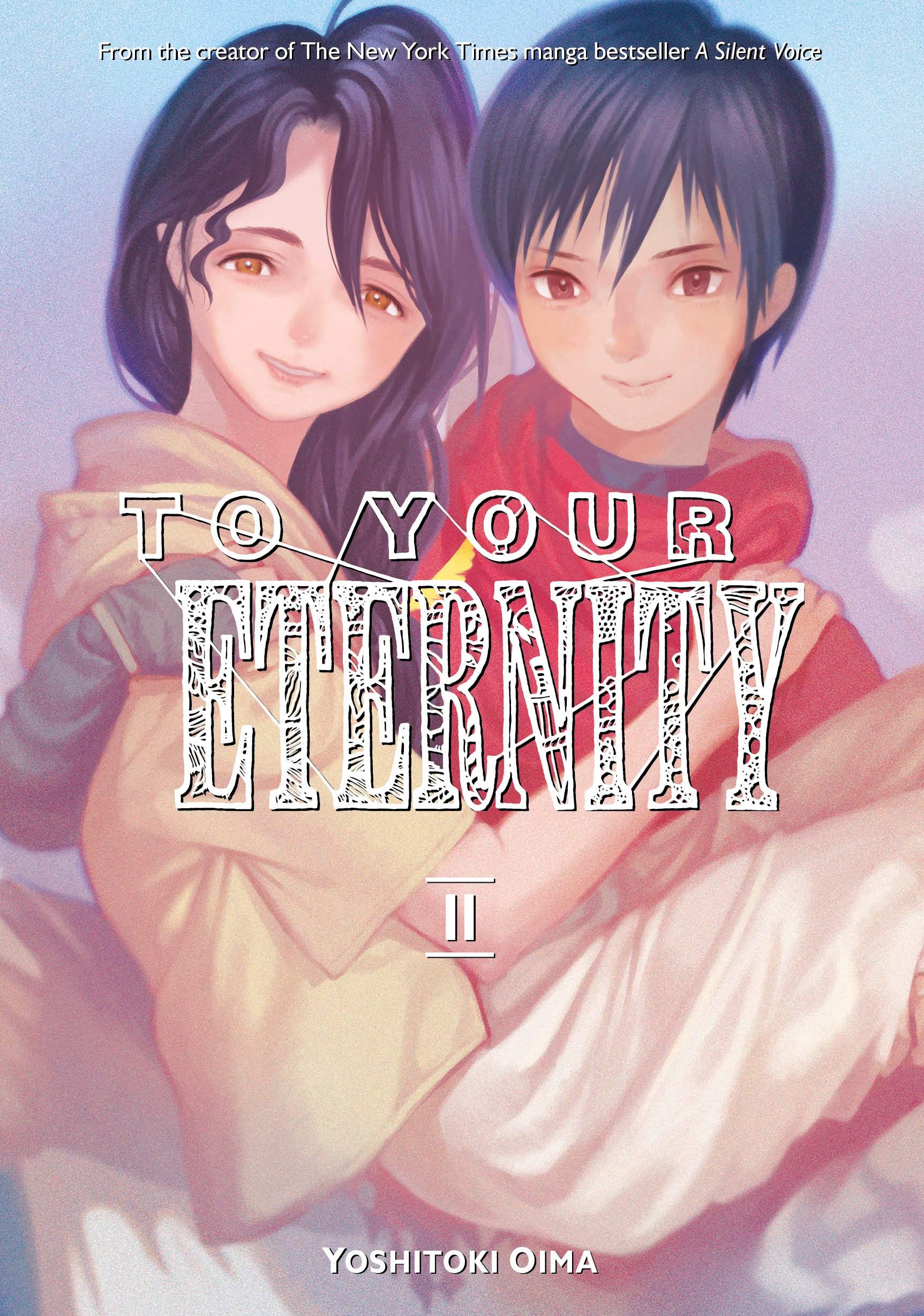 To Your Eternity - Volume 11 | Yoshitoki Oima